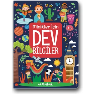 Minikler Için Dev Bilgiler