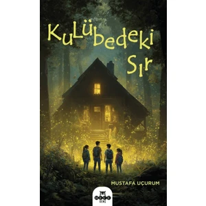 Hece Yayınları Kulübedeki Sır