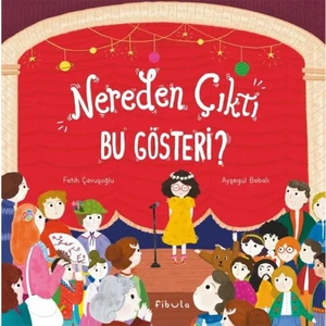 Nereden Çıktı Bu Gösteri