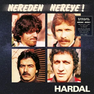 Hardal - Nereden Nereye !  (Limited Numaralı Siyah Plak)