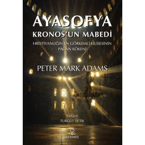 Hermes Yayınları Ayasofya: Kronos’un Mabedi