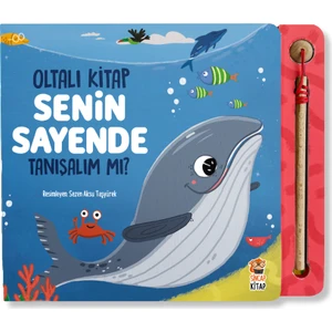 Senin Sayende Tanışalım Mı? (Oltalı Kitap)