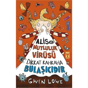 İlk Genç Timaş Alis Ve Mutluluk Virüsü - Dikkat Kahkaha Bulaşıyor