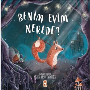 Timaş Çocuk Benim Evim Nerede