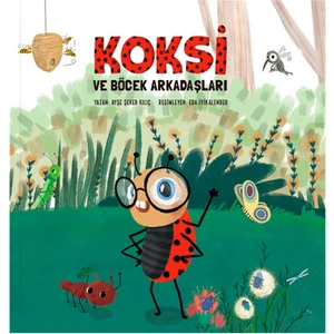 Koksi ve Böcek Arkadaşları