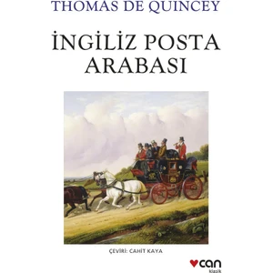 Can Yayınları İngiliz Posta Arabası - Thomas De Quincey