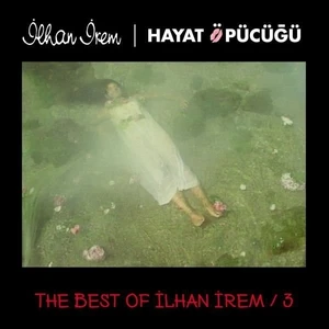 İlhan İrem - 3 / Hayat Öpücüğü (Plak)