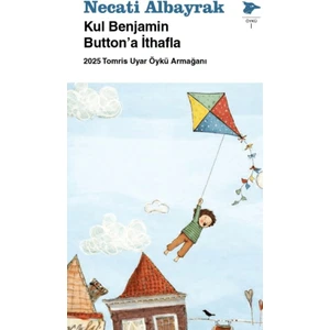 Alakarga Sanat Yayınları Kul Benjamin Button’a Ithafla
