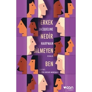 Erkek Nedir Bilmeyen Ben