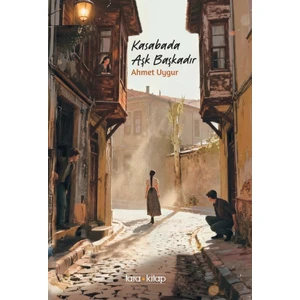 Tara Kitap Kasabada Aşk Başkadır
