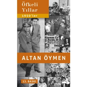 Öfkeli Yıllar - Altan Öymen