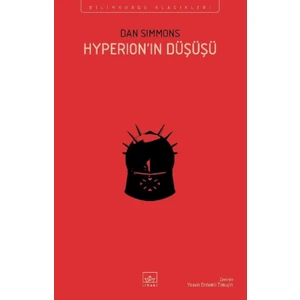 İthaki Yayınları Hyperion'ın Düşüşü - Hyperion Kantoları 2. Kitap