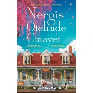 Yuzu Kitap Nergis Oteli’nde Cinayet - R. L. Killmore