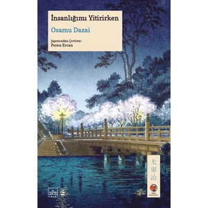 İnsanlığımı Yitirirken - Osamu Dazai
