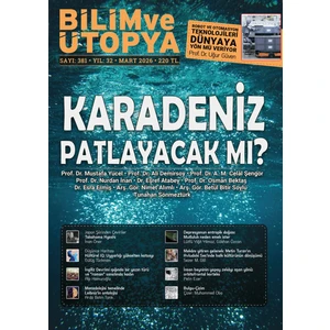 Bilim ve Ütopya Dergi 381.SAYI Mart 2026