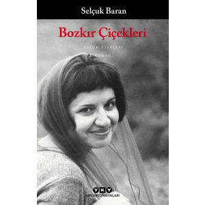 Bozkır Çiçekleri - Selçuk Baran