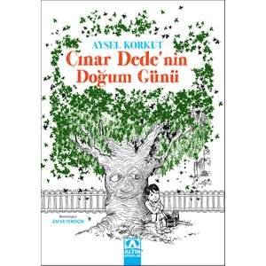 Çınar Dedenin Doğum Günü-Aysel Korkut