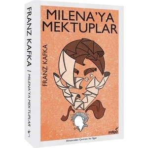 Milena'ya Mektuplar - Franz Kafka