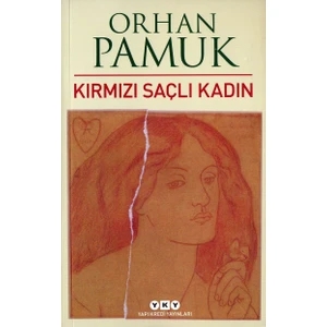 Yapı Kredi Yayınları Kırmızı Saçlı Kadın - Orhan Pamuk
