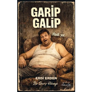 Parlayan Kitap Garip Galip - Erdi Erden