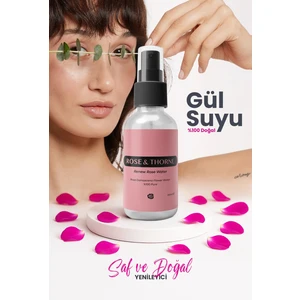 ROSE & THORNE Yenileyici Gül Suyu 100 ml