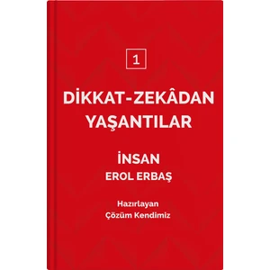 Çözüm Kendimiz Dikkat Zekadan Yaşantılar-1