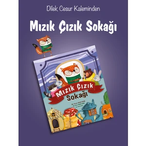 Mızık Çızık Sokağı - Dilek Cesur