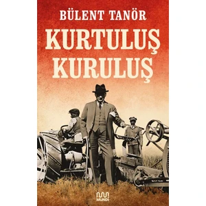 Kurtuluş Kuruluş - Bülent Tanör
