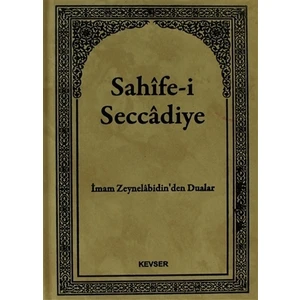 Sahife-i Seccadiye - İmam Ali Zeynelabidin