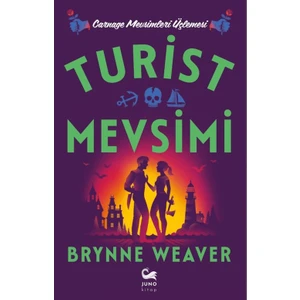 Juno Kitap Turist Mevsimi - Brynne Weaver