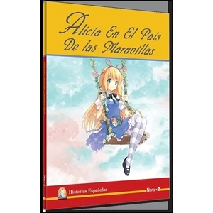 Alicia En El Pais De las Maravillas