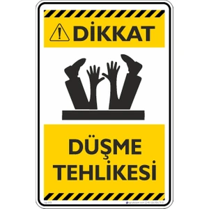İsg Tabelam 25X35CM/ETIKET/DÜŞME Tehlikesi