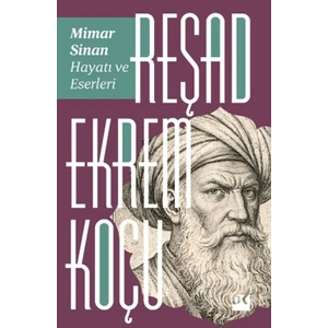 Doğan Kitap Mimar Sinan: Hayatı ve Eserleri