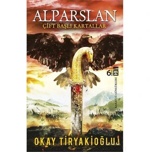 Alparslan - Okay Tiryakioğlu