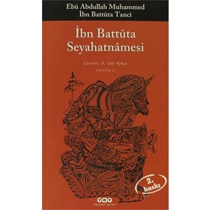 İbn Battuta Seyahatnamesi - İbn Battûta