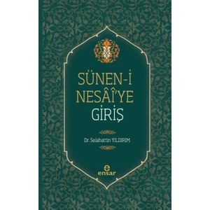 Ensar Neşriyat Sünen-I Nesai'ye Giriş