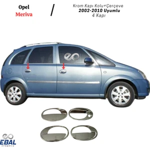 Ebal Oto Opel Meriva Krom Kapı Kolu+Çerçeve 4 Kapı 2002-2010 P. Çelik