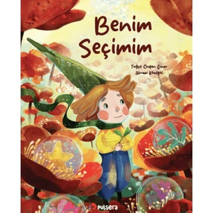 Pulsera Yayınevi Benim Seçimim - Tuğçe Özden Çınar