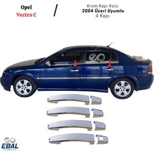Ebal Oto Opel Vectra C Krom Kapı Kolu 4 Kapı 2004 Üzeri Paslanmaz Çelik