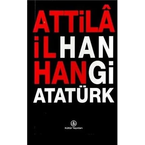 Hangi Atatürk - Attila İlhan