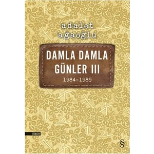 Everest Yayınları Damla Damla Günler 3 - Adalet Ağaoğlu Türkiye Menşeli Alfa Yayıncılık Ciltli Günlük