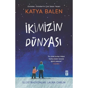 Genç Timaş Ikimizin Dünyası - Katya Balen