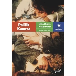 Ayrıntı Yayınları Politik Kamera - Michael Ryan, 448 Sayfa, 2016 Yayın Tarihli, Kültür ve Politika Üzerine