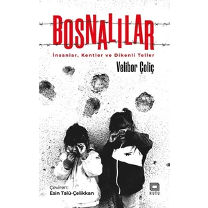Bosnalılar - Velibor Çoliç