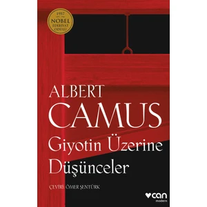 Can Yayınları Giyotin Üzerine Düşünceler - Albert Camus