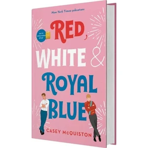 Red, White & Royal Blue (Ciltli) - Casey McQuiston