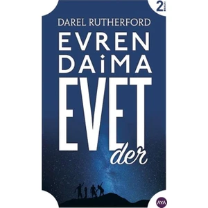 Evren Daima Evet Der - Darel Rutherford