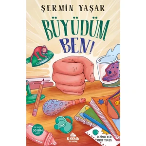 Kronik Kitap Büyüdüm Ben! - Şermin Yaşar