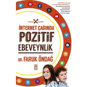 İnternet Çağında Pozitif Ebeveynlik-Faruk Öndağ