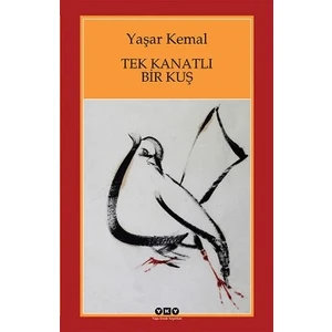 Yapı Kredi Yayınları Tek Kanatlı Bir Kuş